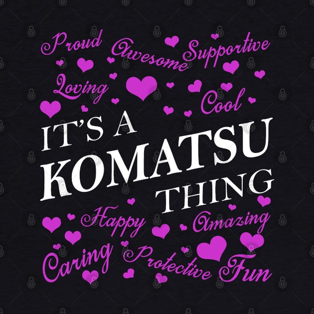 It's a KOMATSU Thing by YadiraKauffmannkq